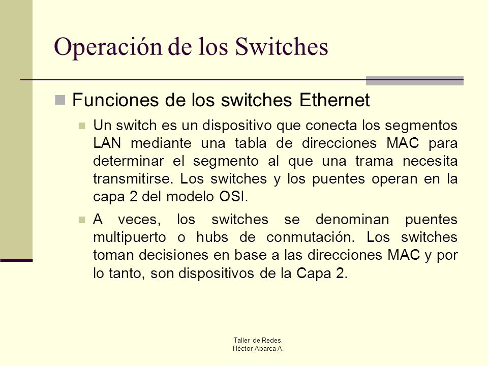 Operación de los Switches