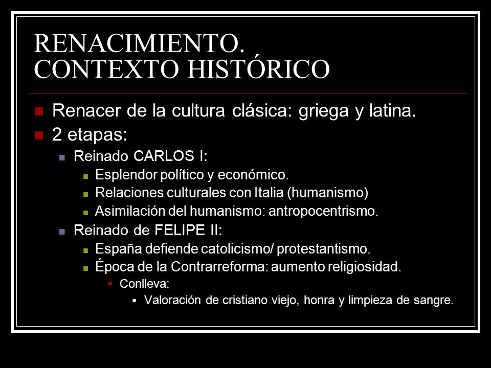 RENACIMIENTO. CONTEXTO HISTÓRICO