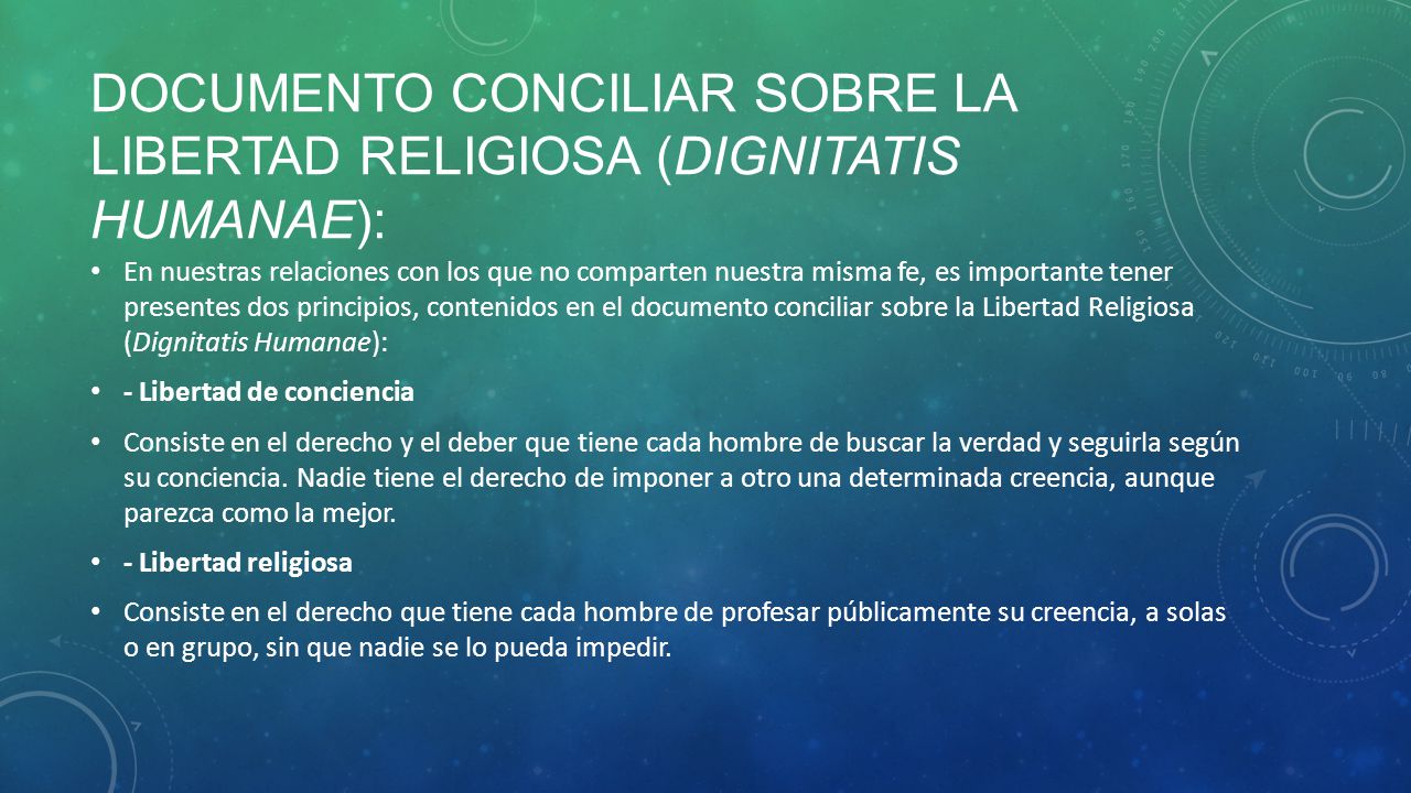 documento conciliar sobre la Libertad Religiosa (Dignitatis Humanae):