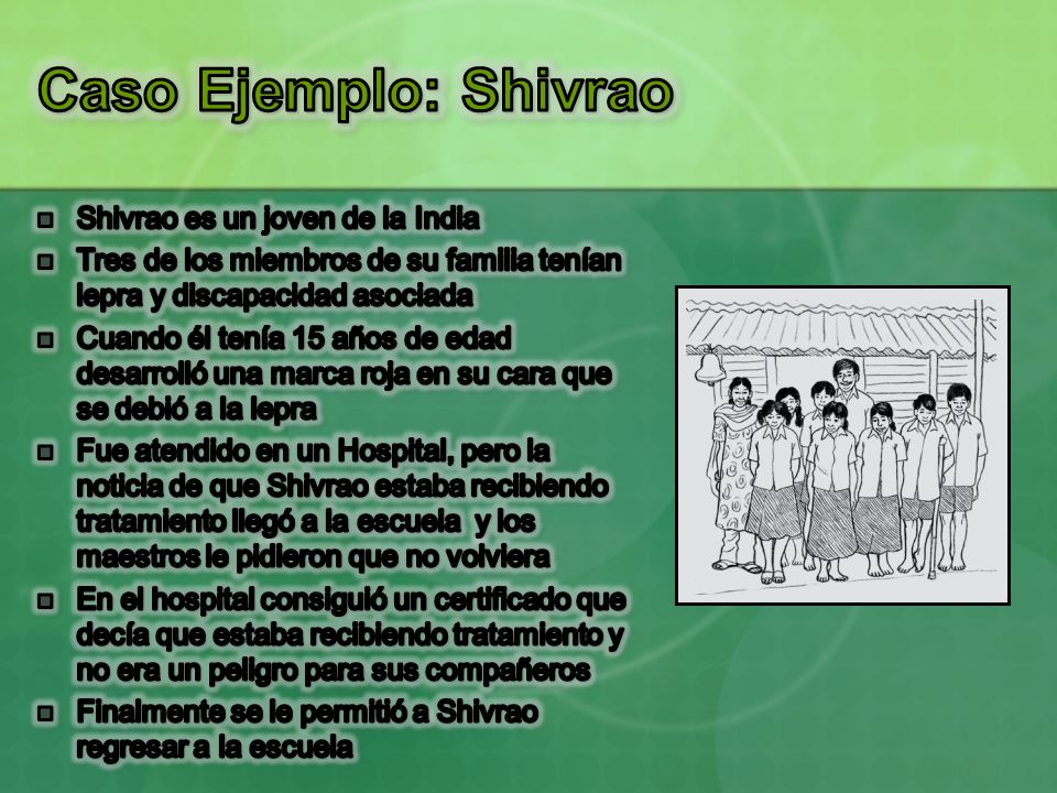 Caso Ejemplo: Shivrao Shivrao es un joven de la India