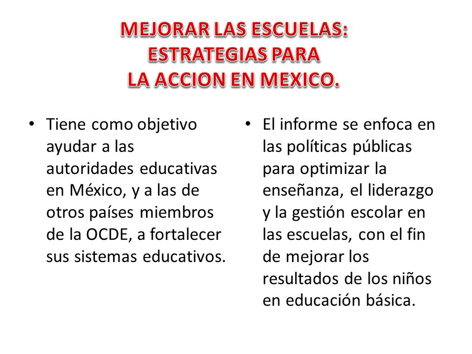 Acuerdo De Cooperacion Mexico Ocde Para Mejorar La Calidad De La Educacion De Las Escuelas Mexicanas Ppt Video Online Descargar