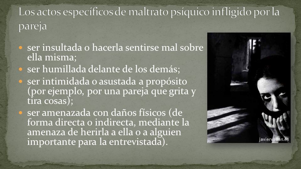 Los actos específicos de maltrato psíquico infligido por la pareja