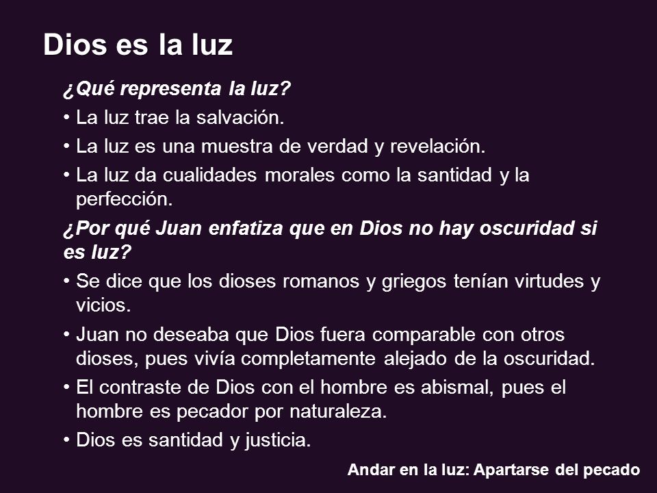 ¿Qué representa la luz La luz trae la salvación. La luz es una muestra de verdad y revelación.