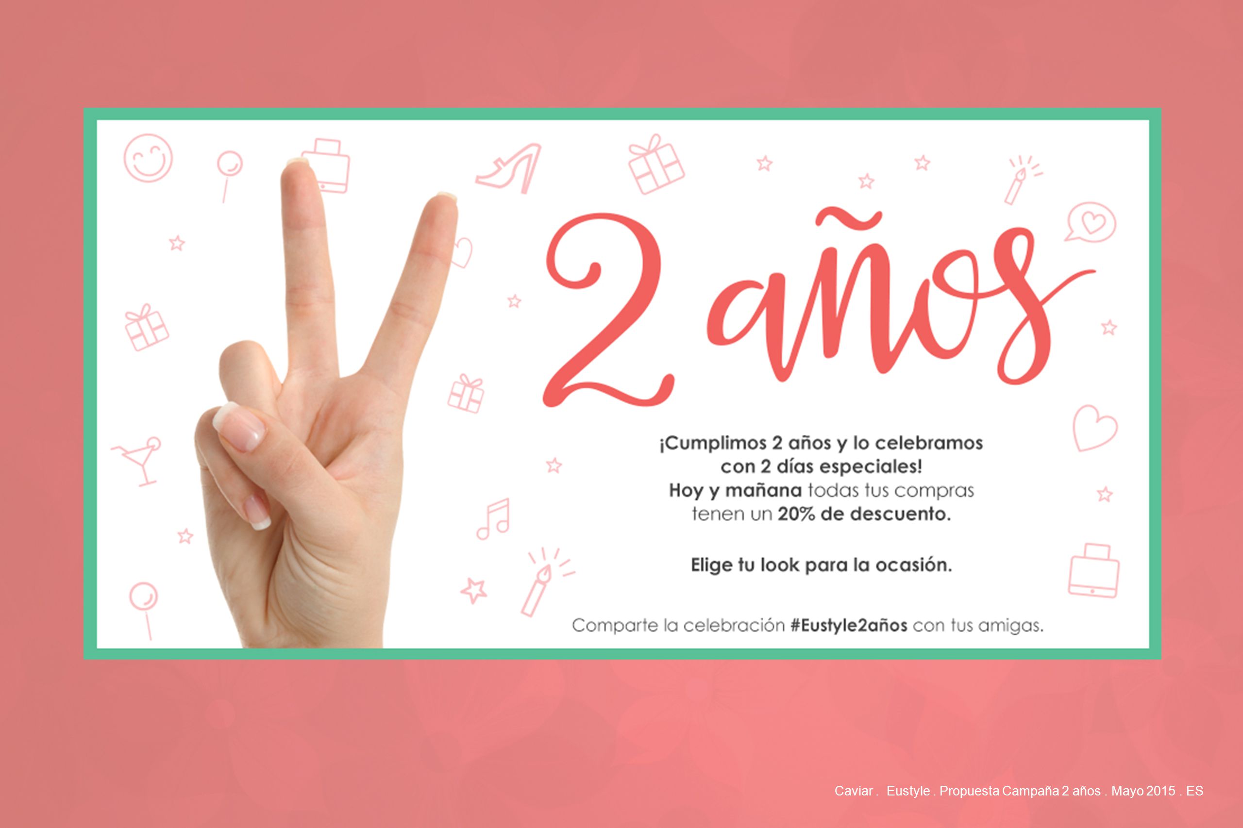 Caviar . Eustyle . Propuesta Campaña 2 años . Mayo ES
