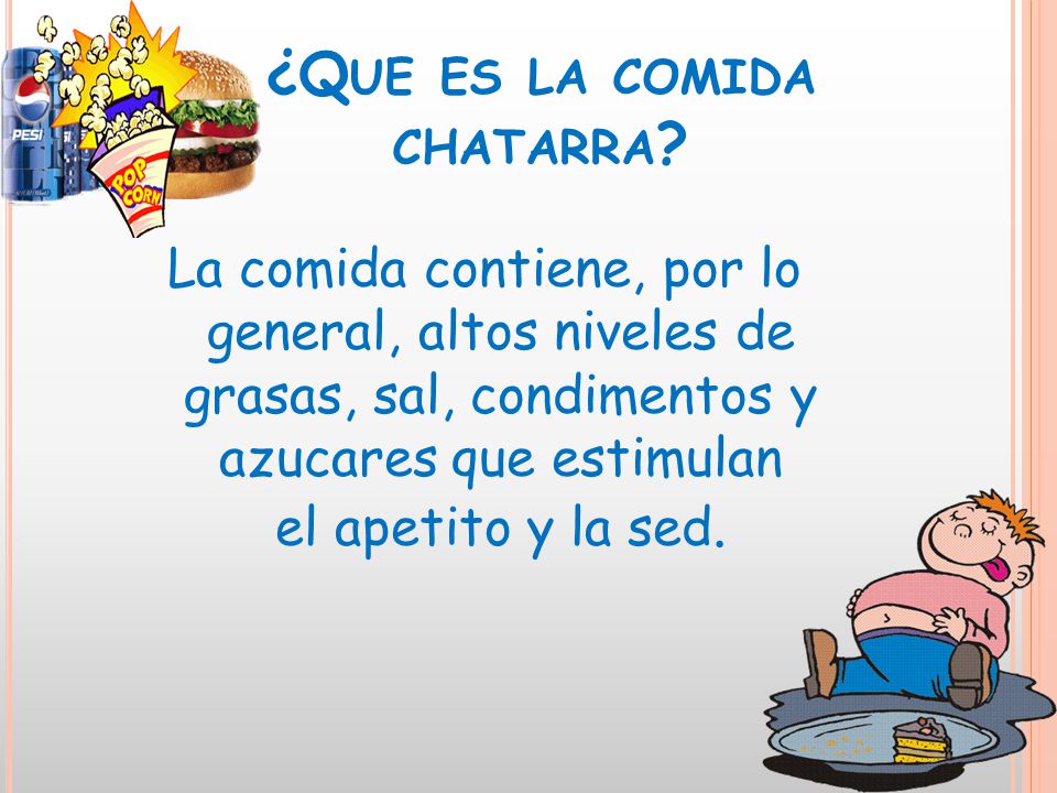 ¿Que es la comida chatarra