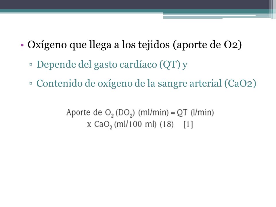 Oxígeno que llega a los tejidos (aporte de O2)