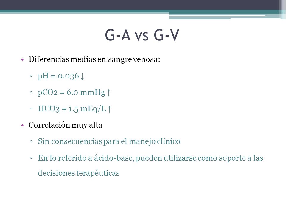G-A vs G-V Diferencias medias en sangre venosa: pH = ↓