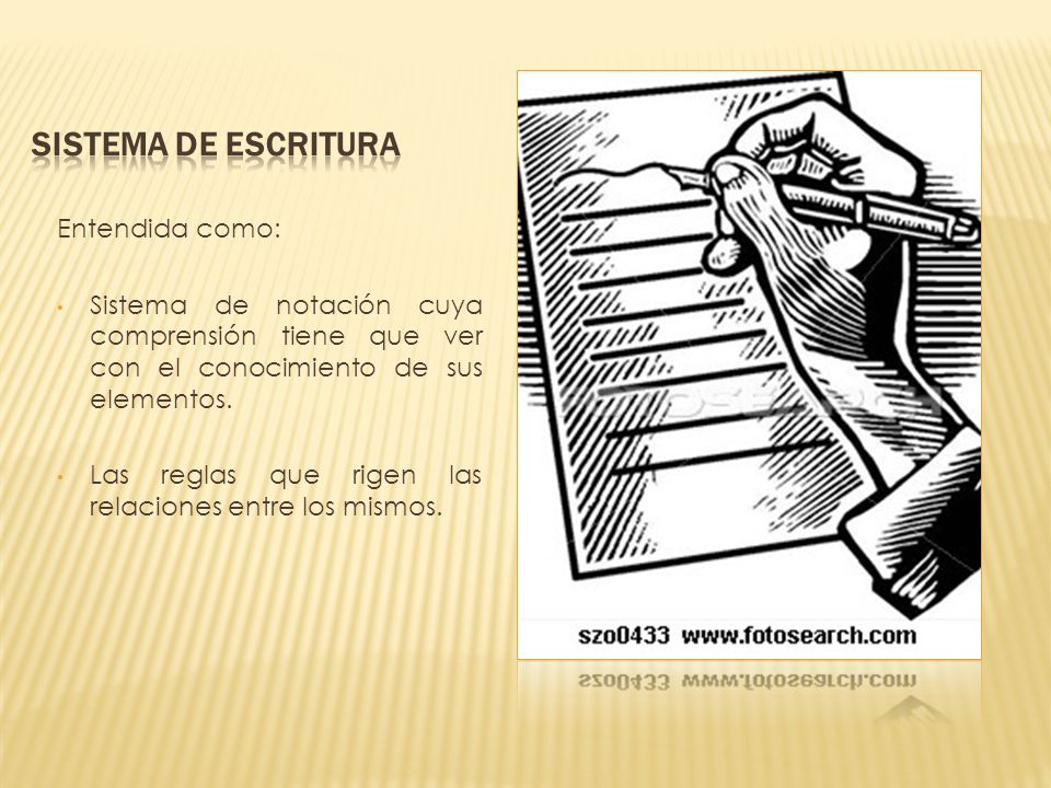 Sistema de escritura Entendida como: