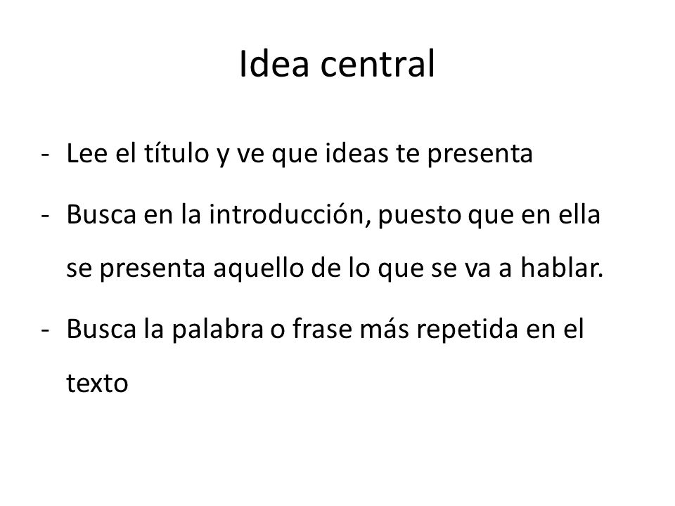 Idea central Lee el título y ve que ideas te presenta