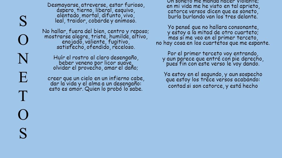 S O N E T Un soneto me manda hacer Violante;