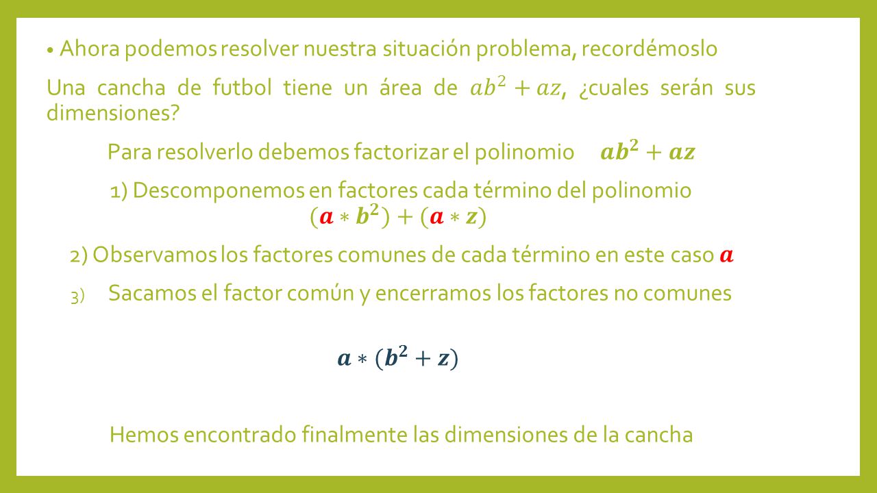 Ahora podemos resolver nuestra situación problema, recordémoslo