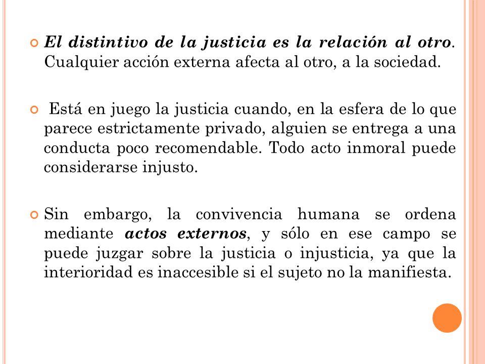 El distintivo de la justicia es la relación al otro
