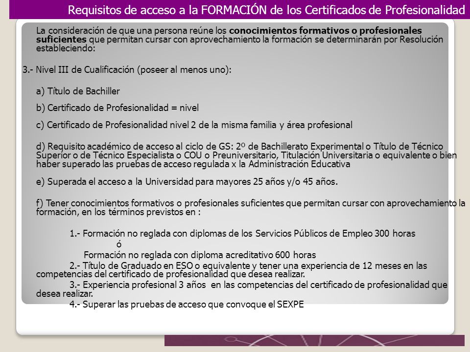 Requisitos de acceso a la FORMACIÓN de los Certificados de Profesionalidad