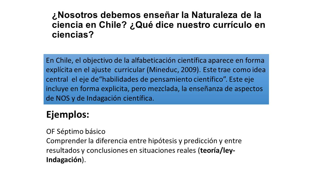 ¿Nosotros debemos enseñar la Naturaleza de la ciencia en Chile