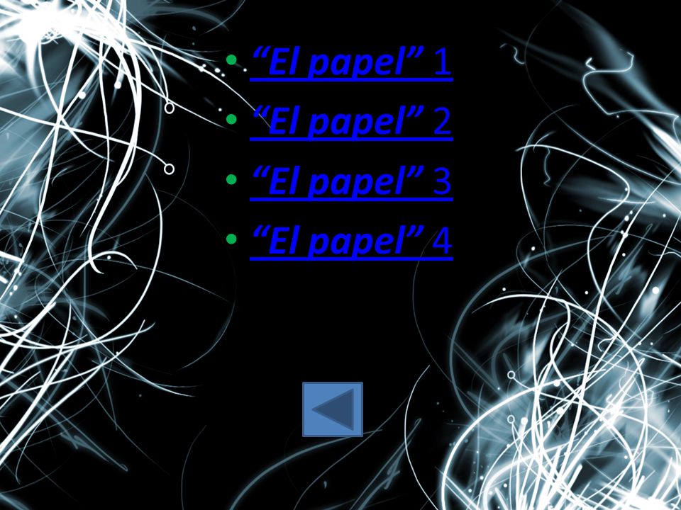 El papel 1 El papel 2 El papel 3 El papel 4