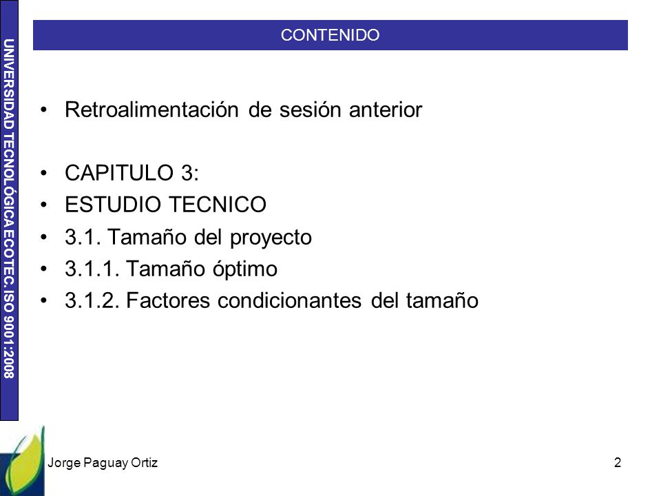 Retroalimentación de sesión anterior CAPITULO 3: ESTUDIO TECNICO