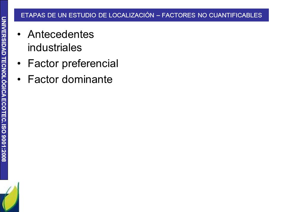 Etapas de un estudio de localización – Factores no cuantificables