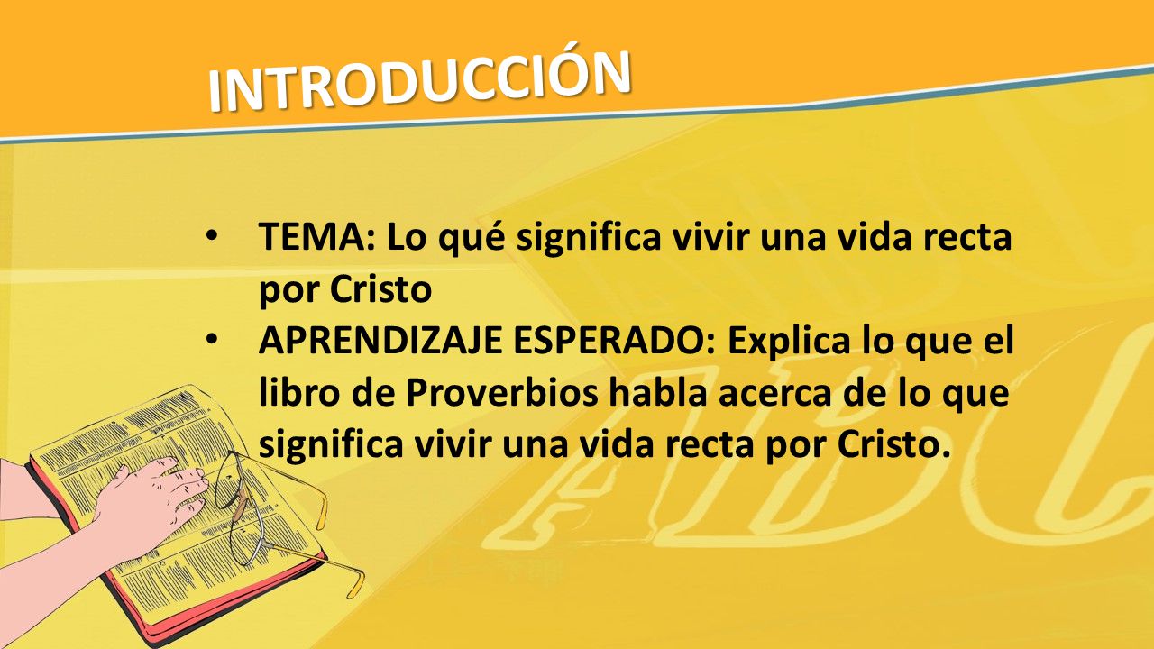 INTRODUCCIÓN TEMA: Lo qué significa vivir una vida recta por Cristo