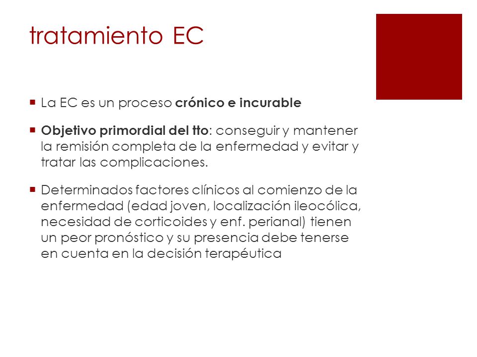 tratamiento EC La EC es un proceso crónico e incurable