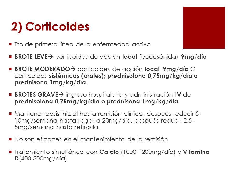 2) Corticoides Tto de primera línea de la enfermedad activa