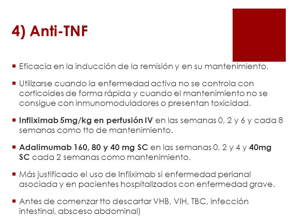 4) Anti-TNF Eficacia en la inducción de la remisión y en su mantenimiento.