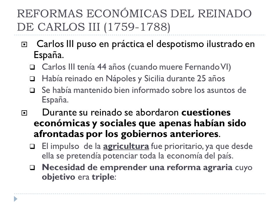 REFORMAS ECONÓMICAS DEL REINADO DE CARLOS III ( )