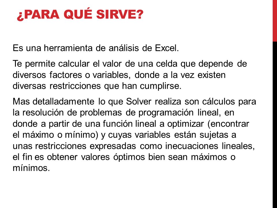 ¿PARA QUÉ SIRVE