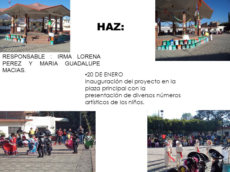 HAZ: RESPONSABLE : IRMA LORENA PEREZ Y MARIA GUADALUPE MACIAS.