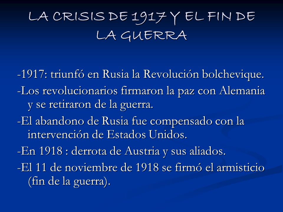LA CRISIS DE 1917 Y EL FIN DE LA GUERRA