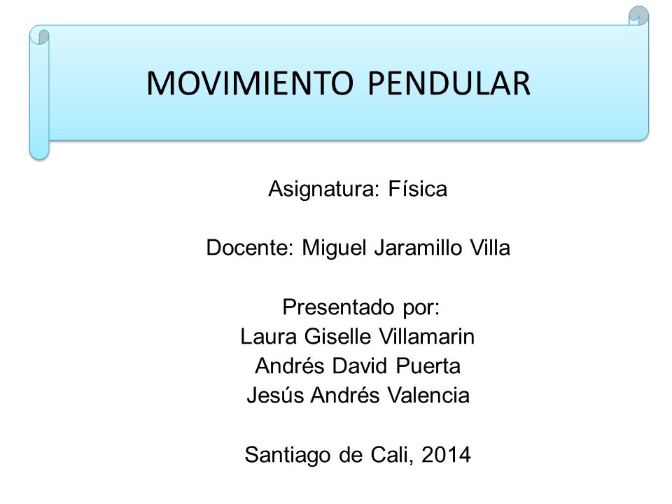 MOVIMIENTO PENDULAR
