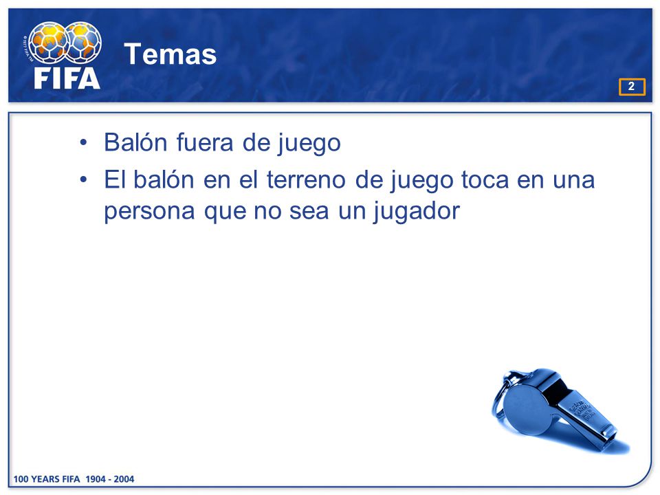 Temas Balón fuera de juego