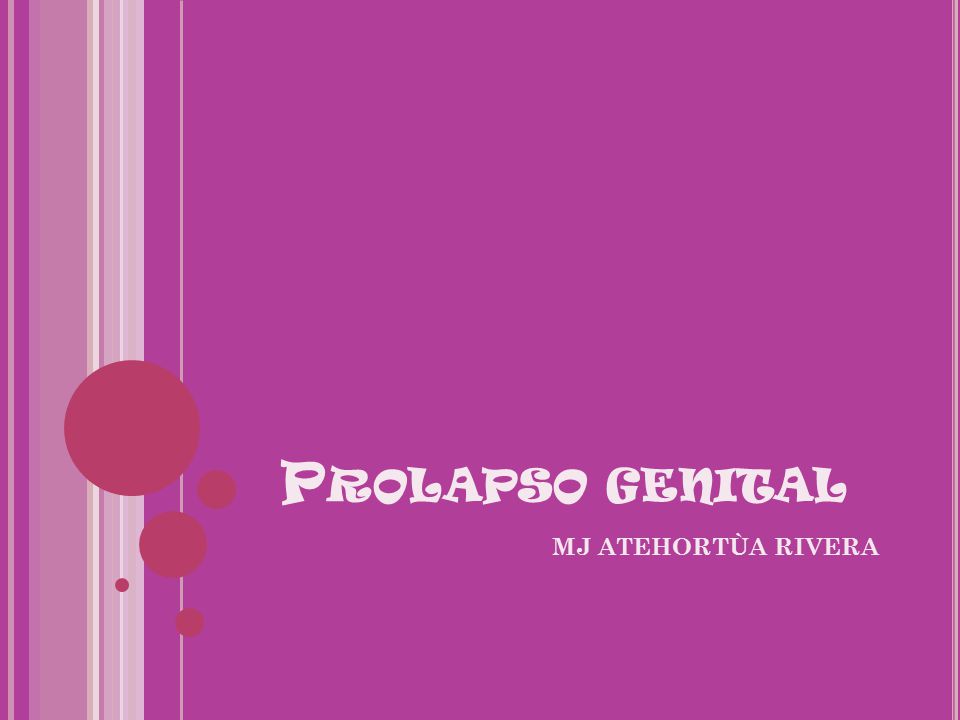 Prolapso genital MJ ATEHORTÙA RIVERA