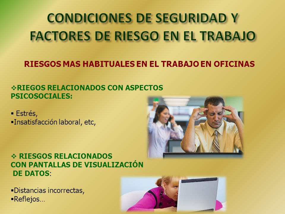 CONDICIONES DE SEGURIDAD Y FACTORES DE RIESGO EN EL TRABAJO