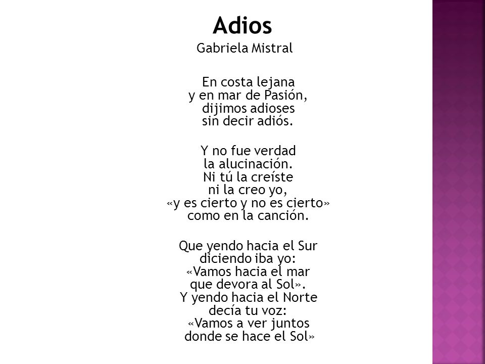 En costa lejana y en mar de Pasión, dijimos adioses sin decir adiós.