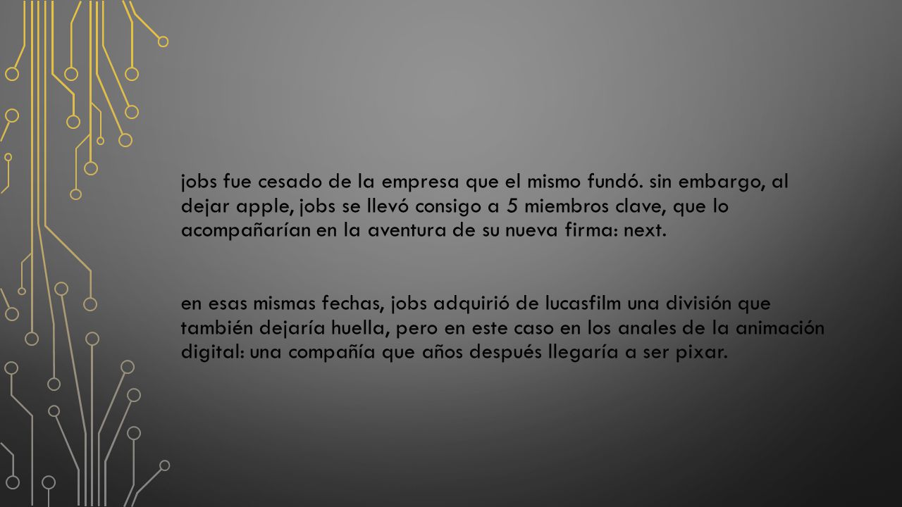 jobs fue cesado de la empresa que el mismo fundó