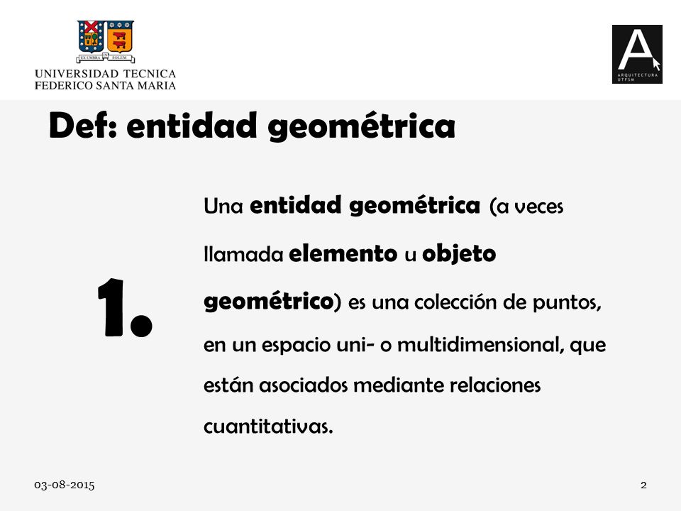 Def: entidad geométrica