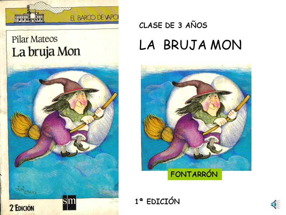 CLASE DE 3 AÑOS LA BRUJA MON FONTARRÓN 1ª EDICIÓN