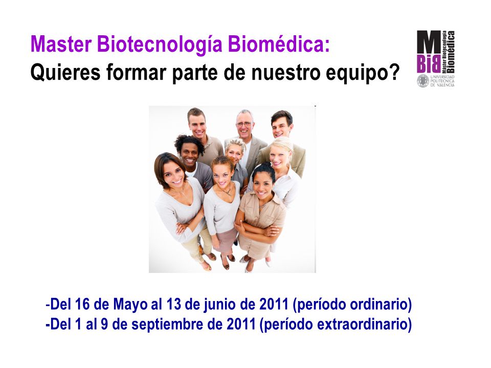 Master Biotecnología Biomédica: Quieres formar parte de nuestro equipo
