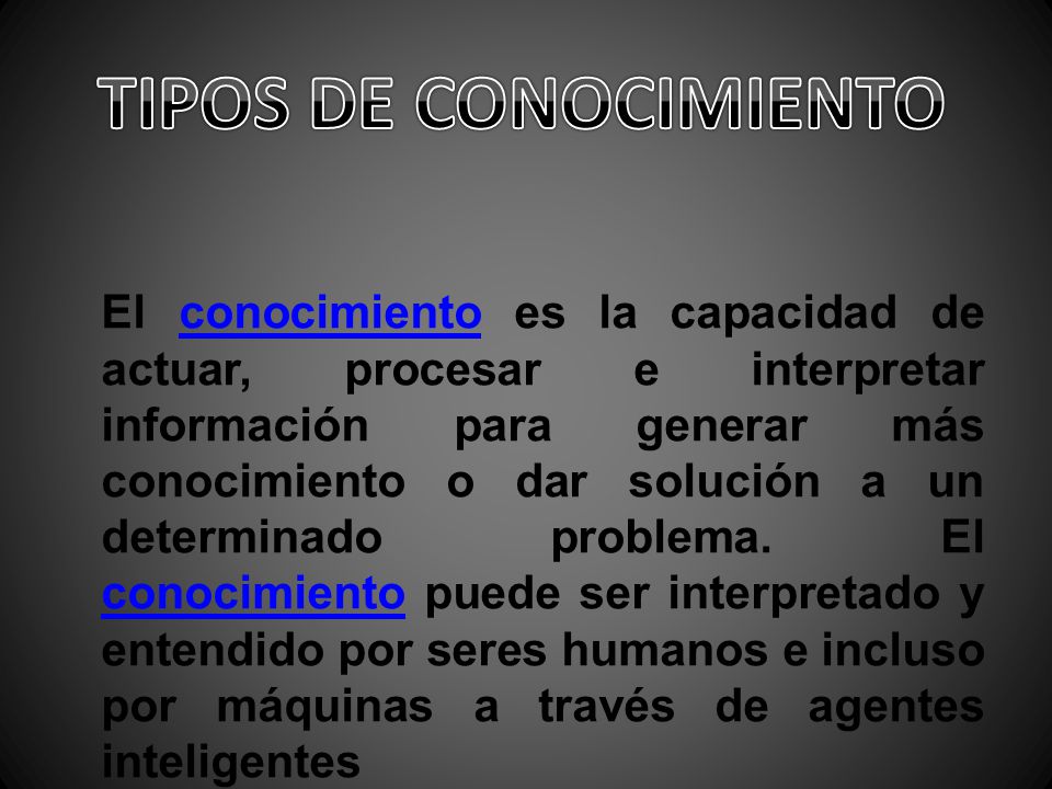 TIPOS DE CONOCIMIENTO