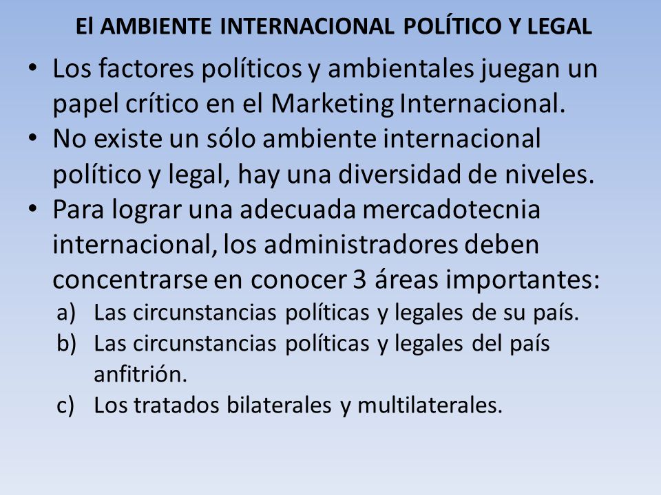 El AMBIENTE INTERNACIONAL POLÍTICO Y LEGAL