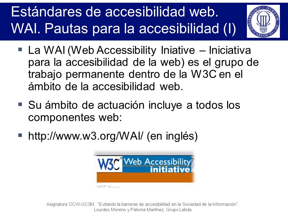 Estándares de accesibilidad web. WAI. Pautas para la accesibilidad (I)