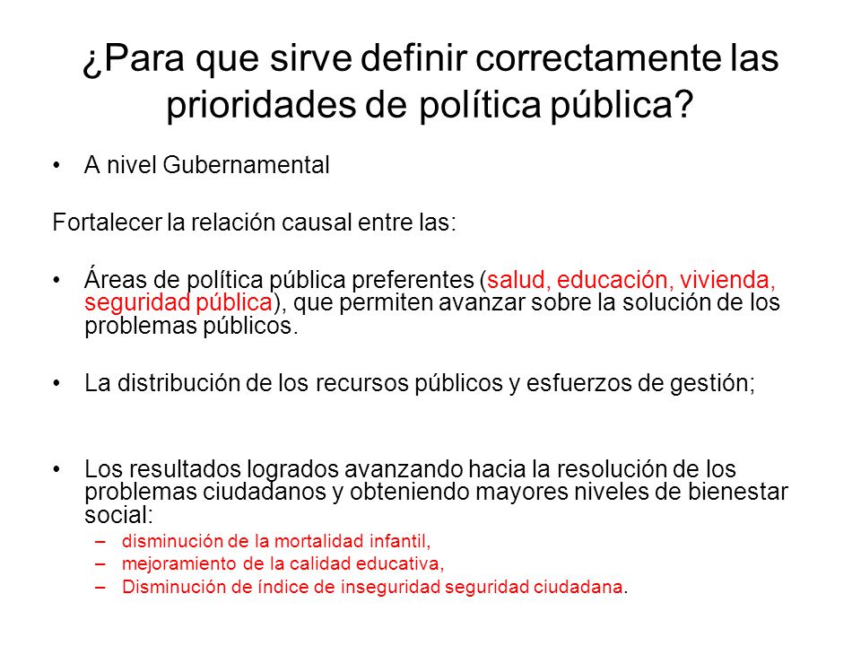 ¿Para que sirve definir correctamente las prioridades de política pública