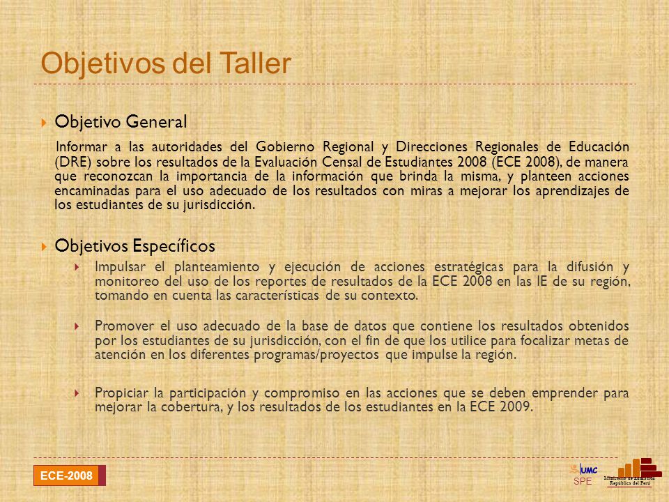 Objetivos del Taller Objetivo General