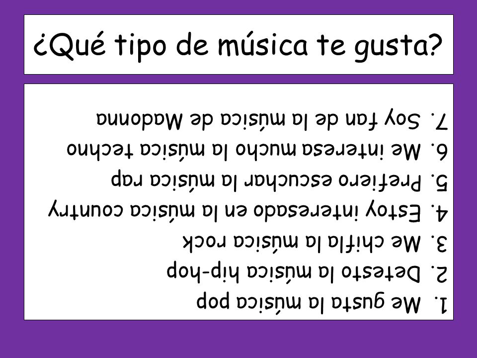 ¿Qué tipo de música te gusta