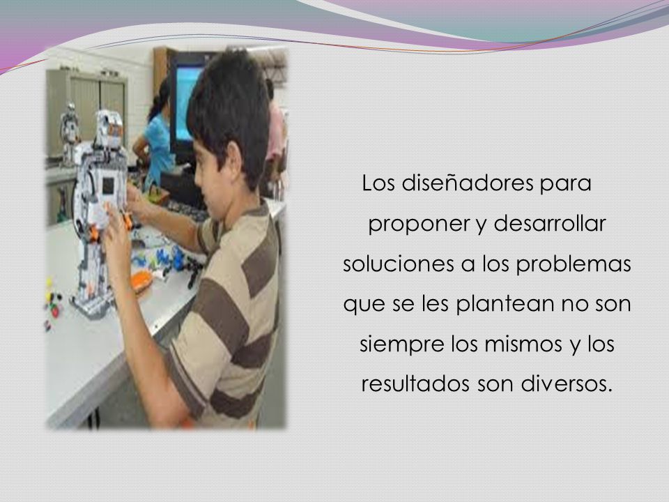 Los diseñadores para proponer y desarrollar soluciones a los problemas que se les plantean no son siempre los mismos y los resultados son diversos.