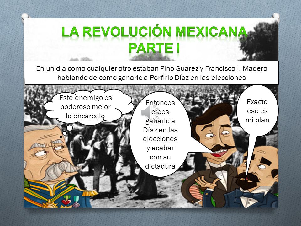 LA REVOLUCIÓN MEXICANA