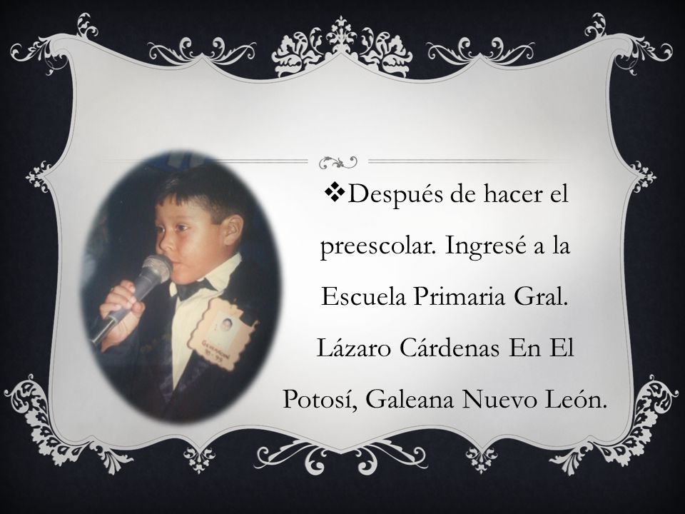 Después de hacer el preescolar. Ingresé a la Escuela Primaria Gral