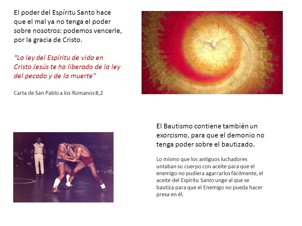 El poder del Espíritu Santo hace que el mal ya no tenga el poder sobre nosotros: podemos vencerle, por la gracia de Cristo.
