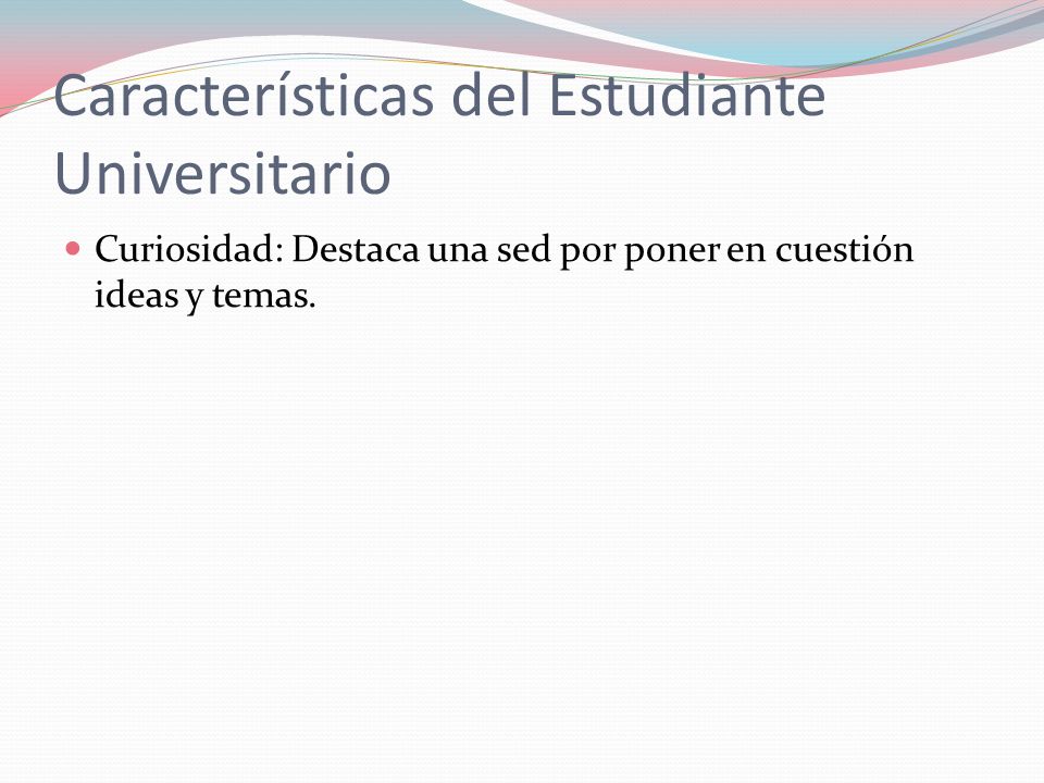 Características del Estudiante Universitario