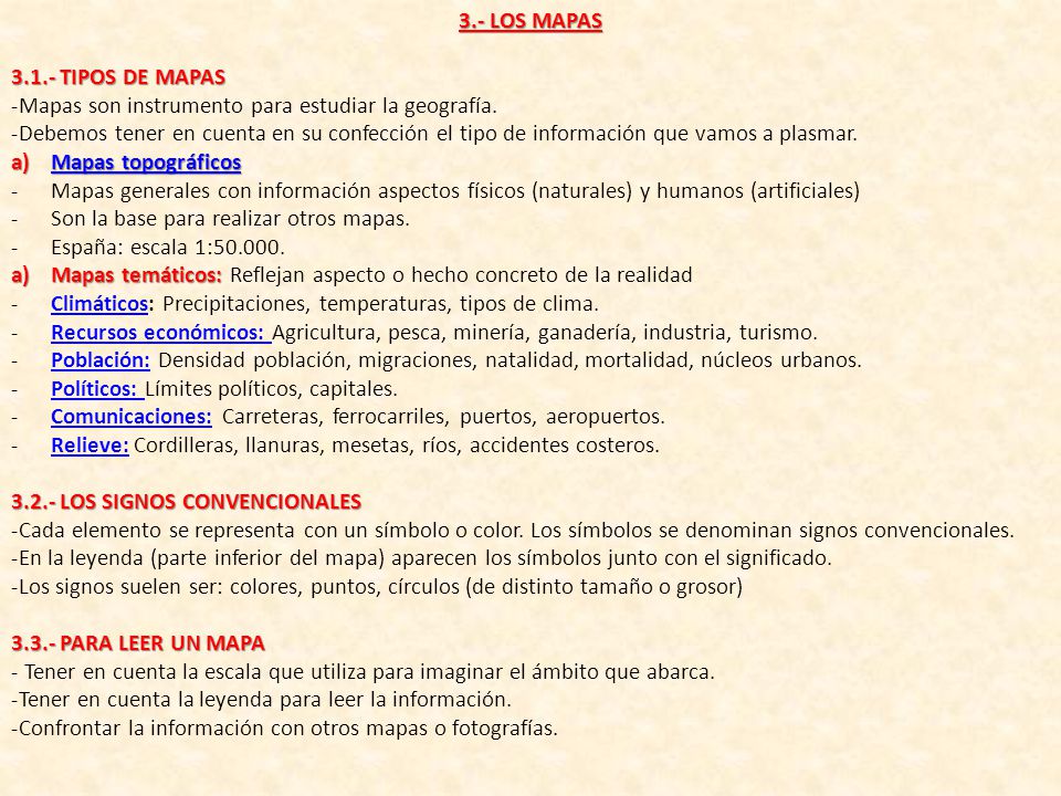 3.- LOS MAPAS TIPOS DE MAPAS. Mapas son instrumento para estudiar la geografía.